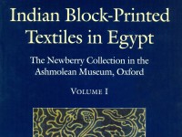 Indian Block-Printed Textiles in Egypt: The Newberry Collection in the Ashmolean Museum, Oxford